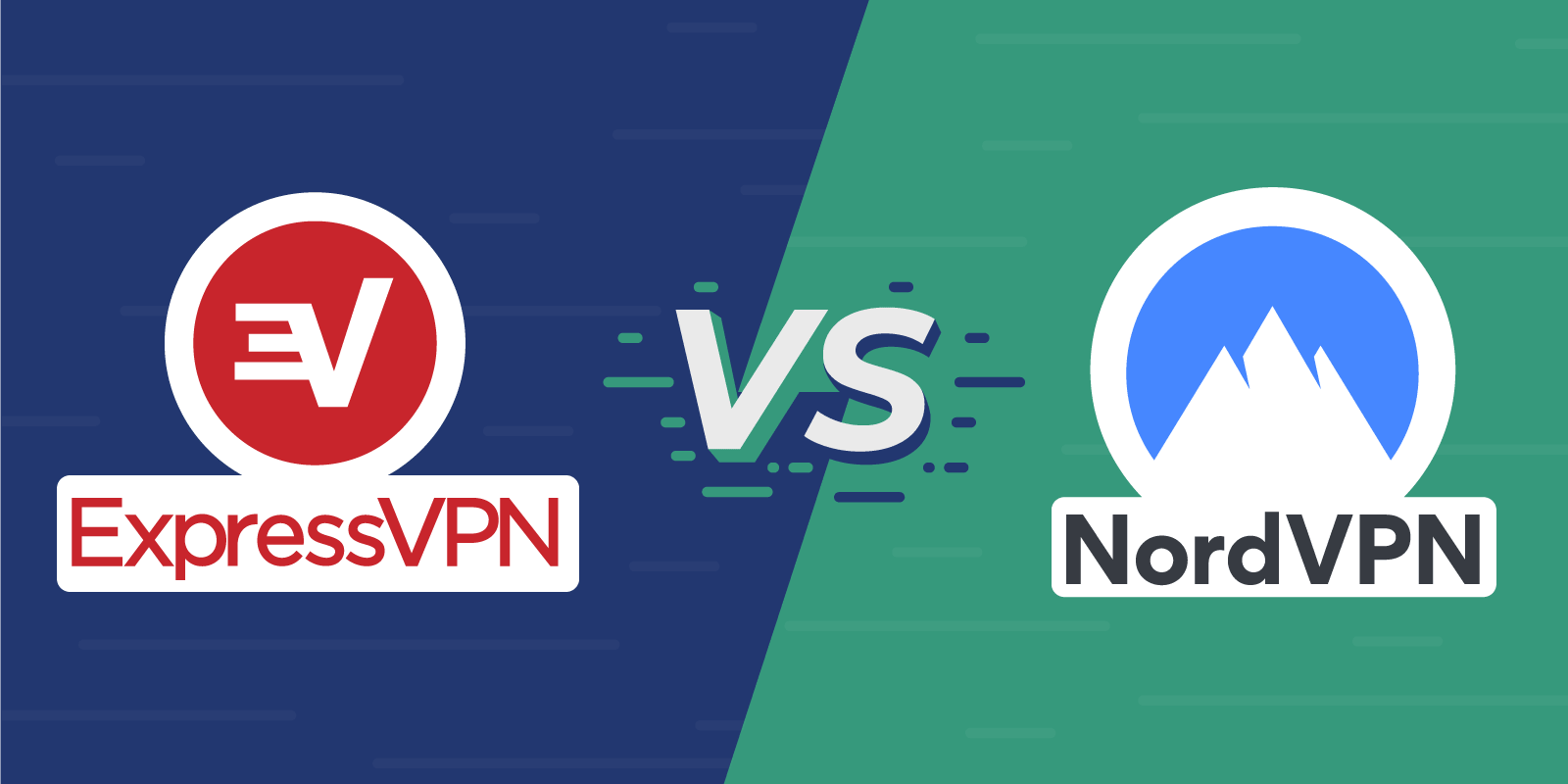A Battle Of Nord VPN vs Express VPN - 2022 Guide