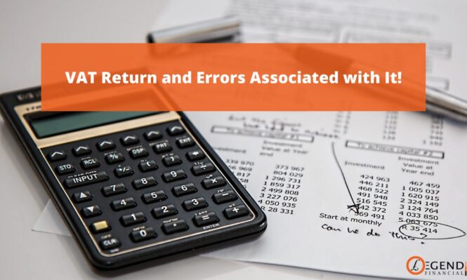 VAT Return and Errors Associated with It!